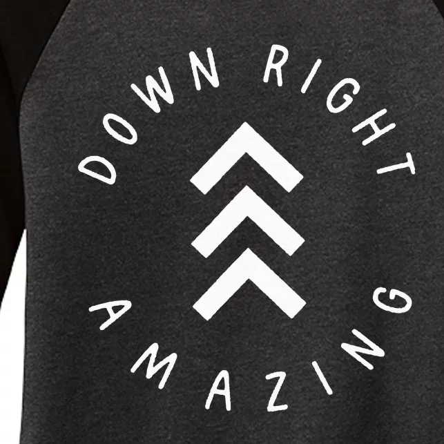 Down Right Amazing Down Syndrome Day Awareness Women's Tri-Blend 3/4-Sleeve Raglan Shirt