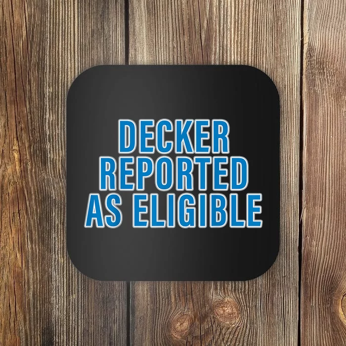 Decker Reported As Eligible Coaster