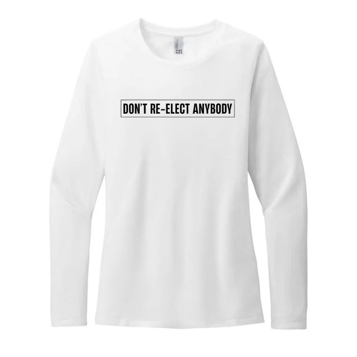 DonT Reelect Anybody Presidential Election 2024 Womens CVC Long Sleeve Shirt