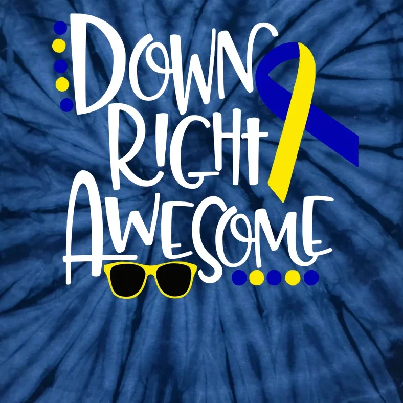 Down Right Awesome Down Syndrome Awareness Ribbon Tie-Dye T-Shirt