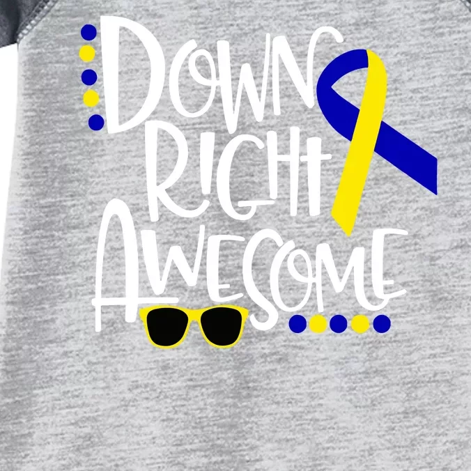 Down Right Awesome Down Syndrome Awareness Ribbon Infant Baby Jersey Bodysuit