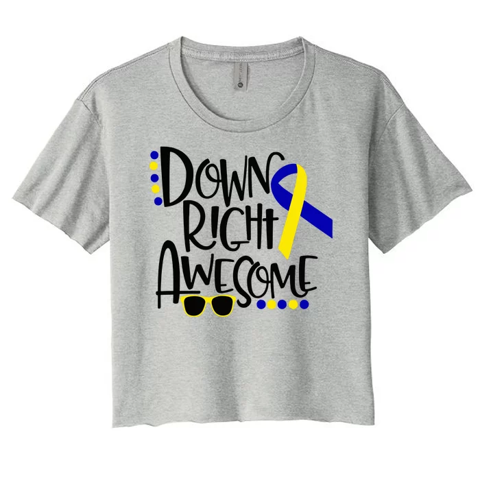 Down Right Awesome Down Syndrome Awareness Ribbon Women's Crop Top Tee