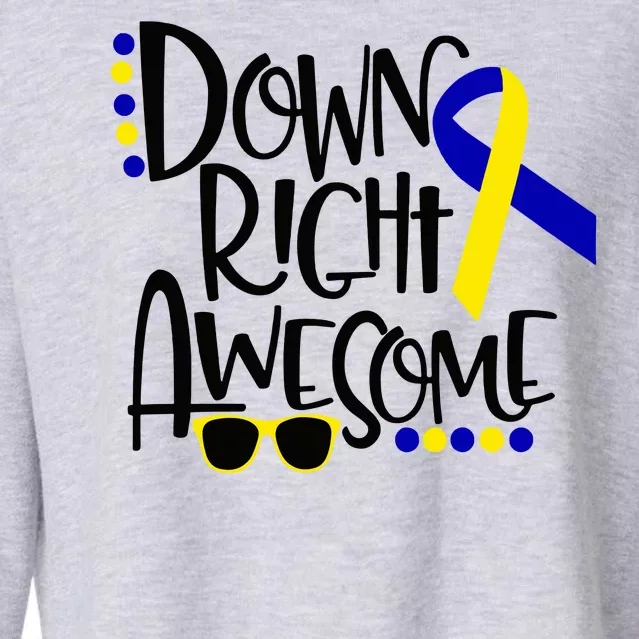 Down Right Awesome Down Syndrome Awareness Ribbon Cropped Pullover Crew