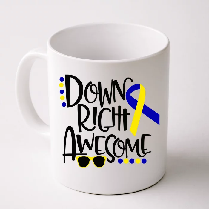 Down Right Awesome Down Syndrome Awareness Ribbon Front & Back Coffee Mug