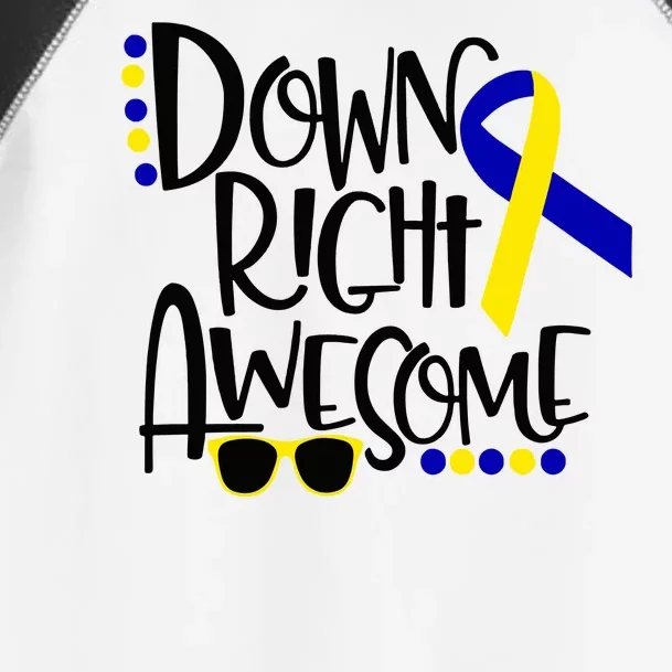 Down Right Awesome Down Syndrome Awareness Ribbon Toddler Fine Jersey T-Shirt