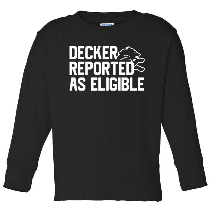 Decker Reported As Eligible Toddler Long Sleeve Shirt