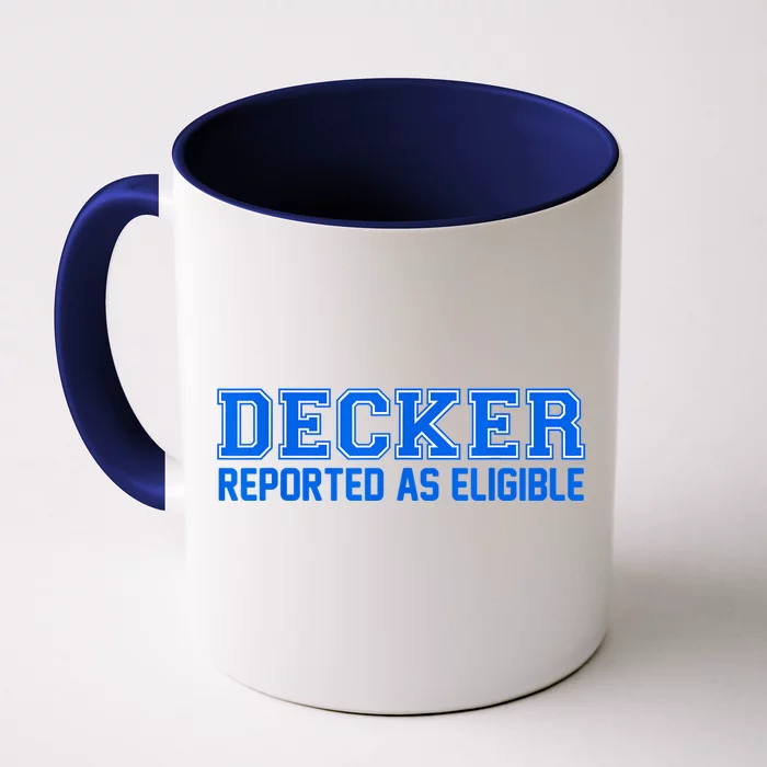 Decker Reported As Eligible Front & Back Coffee Mug