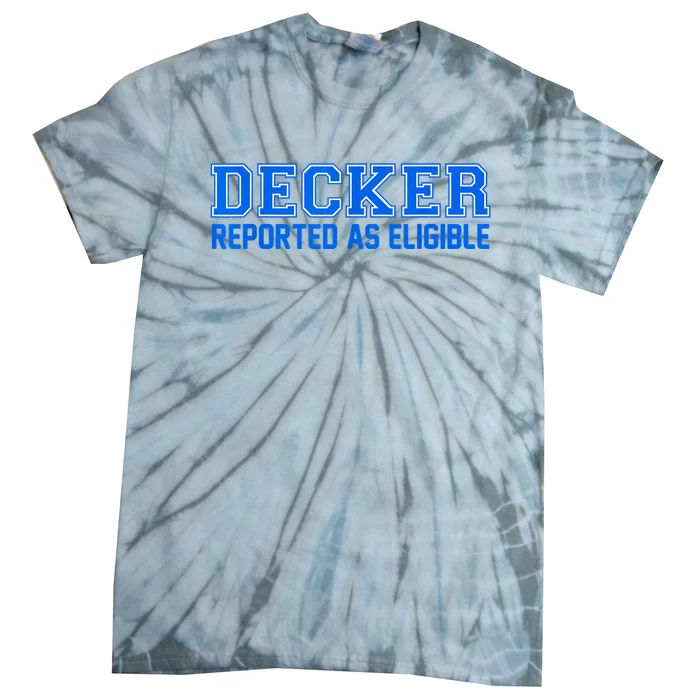 Decker Reported As Eligible Tie-Dye T-Shirt