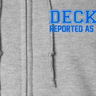 Decker Reported As Eligible Full Zip Hoodie