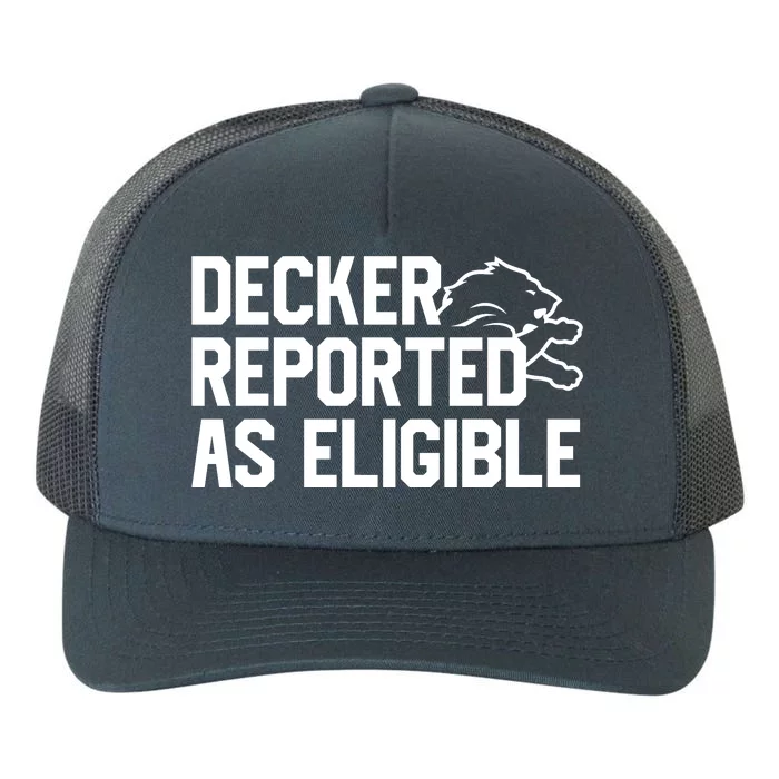 Decker Reported As Eligible Funny Saying Yupoong Adult 5-Panel Trucker Hat