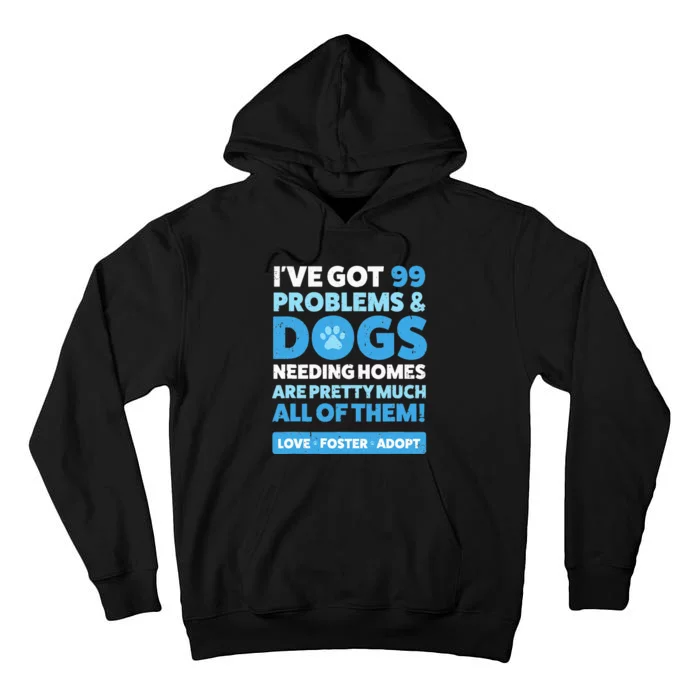 Dog Rescue Animal Rescue Dog Adopt Foster Tall Hoodie