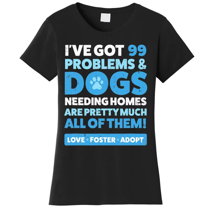 Dog Rescue Animal Rescue Dog Adopt Foster Women's T-Shirt