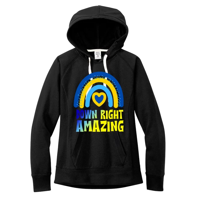 Down Right Amazing Rainbow Down Syndrome Awareness Women's Fleece Hoodie