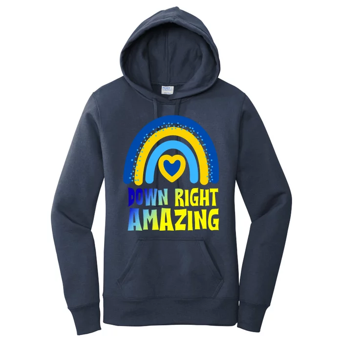 Down Right Amazing Rainbow Down Syndrome Awareness Women's Pullover Hoodie