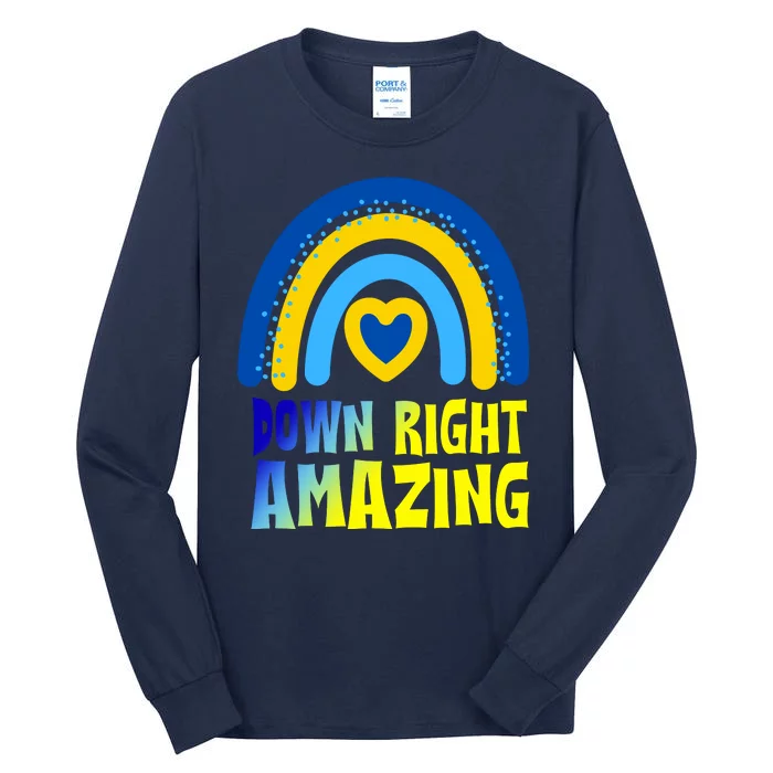 Down Right Amazing Rainbow Down Syndrome Awareness Tall Long Sleeve T-Shirt