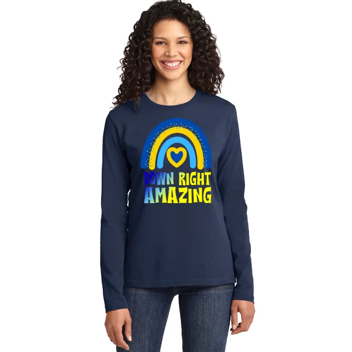 Down Right Amazing Rainbow Down Syndrome Awareness Ladies Long Sleeve Shirt