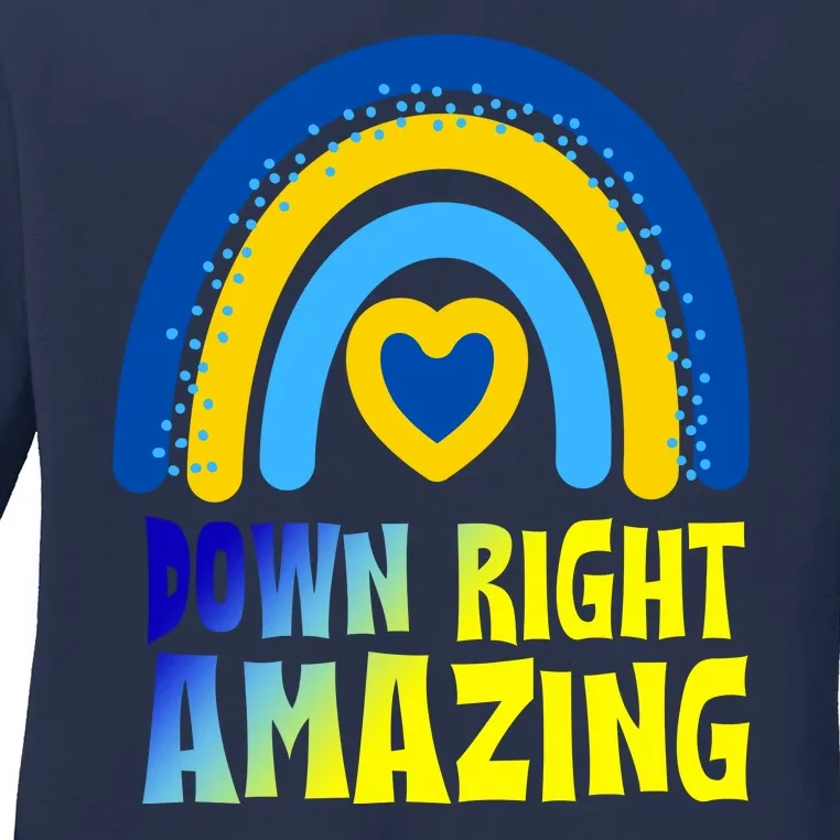 Down Right Amazing Rainbow Down Syndrome Awareness Ladies Long Sleeve Shirt