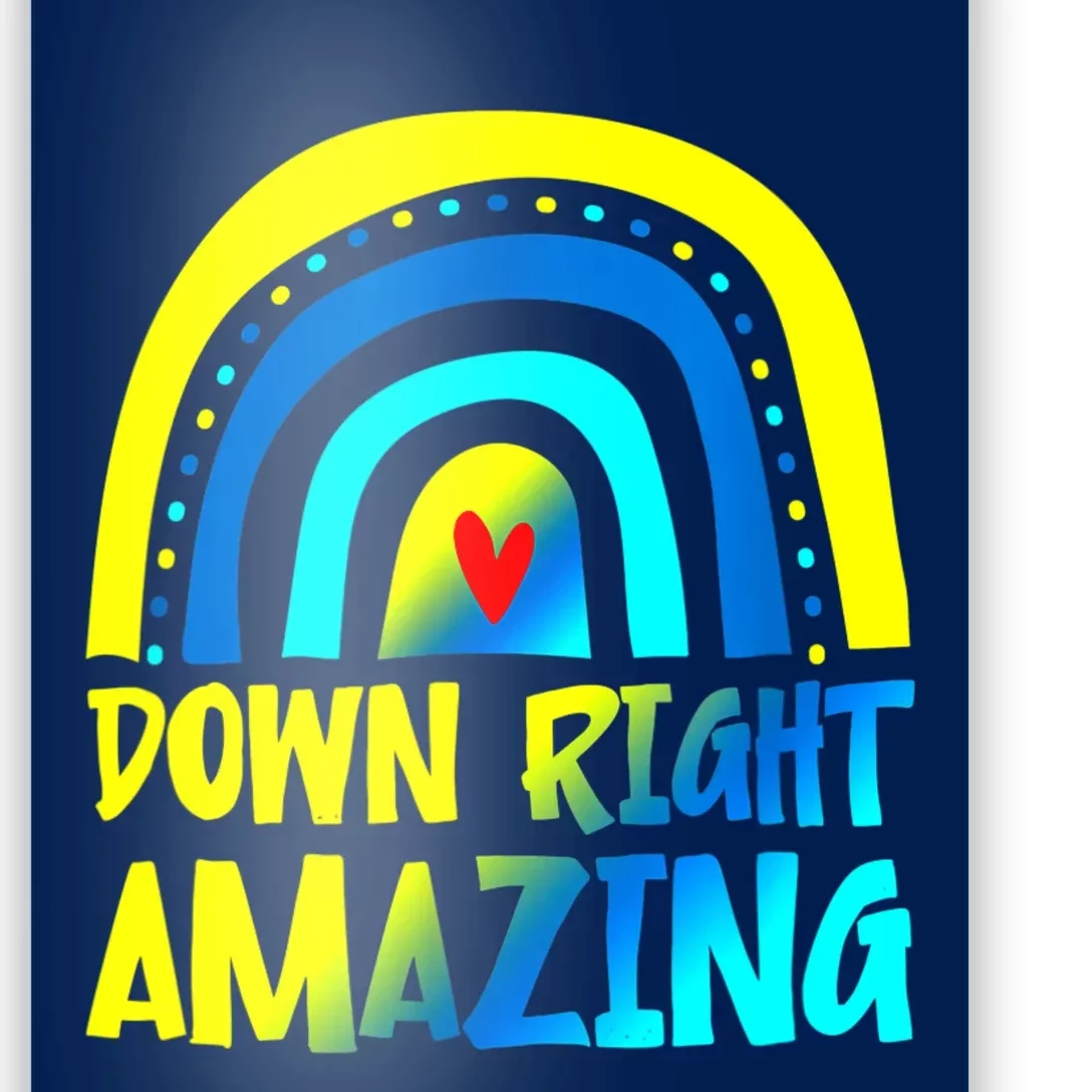 Down Right Amazing Down Syndrome Awareness Poster