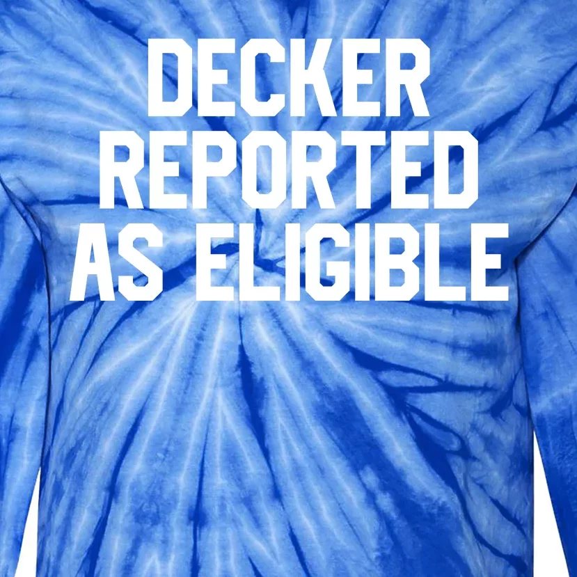 Decker Reported As Eligible Tie-Dye Long Sleeve Shirt