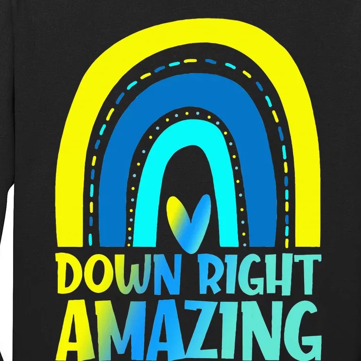 Down Right Amazing Rainbow Down Syndrome Awareness Tall Long Sleeve T-Shirt