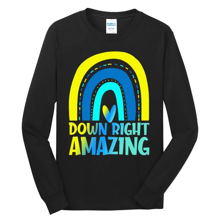 Down Right Amazing Rainbow Down Syndrome Awareness Tall Long Sleeve T-Shirt