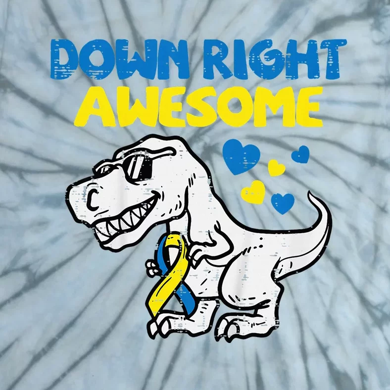 Down Right Awesome Dino Down Syndrome Awareness Tie-Dye T-Shirt