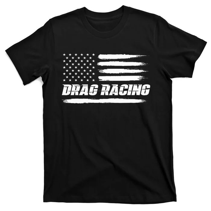 Drag Racing American Flag Drag Racer Race T-Shirt