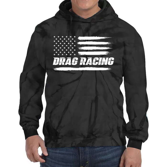 Drag Racing American Flag Drag Racer Race Tie Dye Hoodie