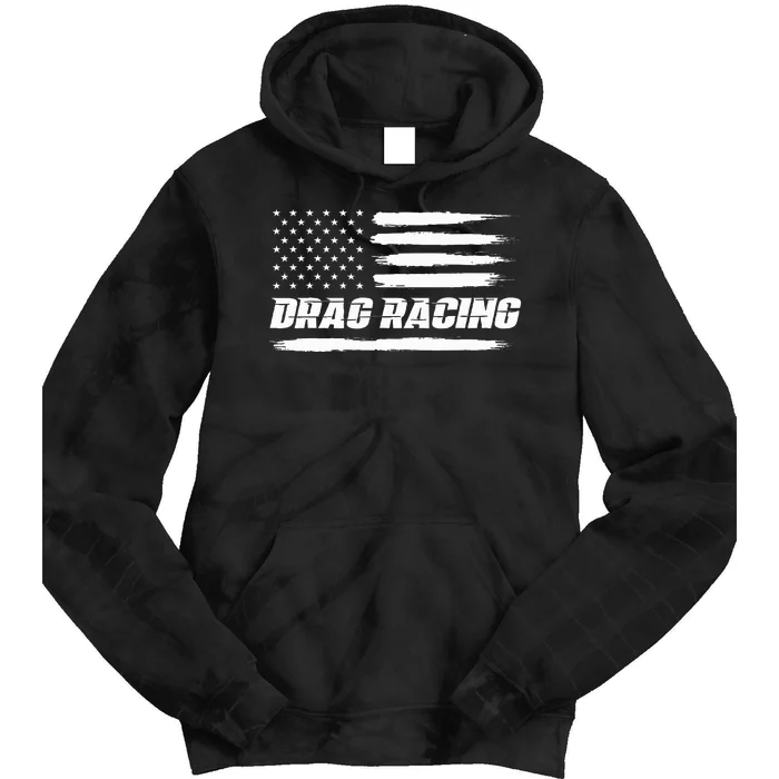 Drag Racing American Flag Drag Racer Race Tie Dye Hoodie