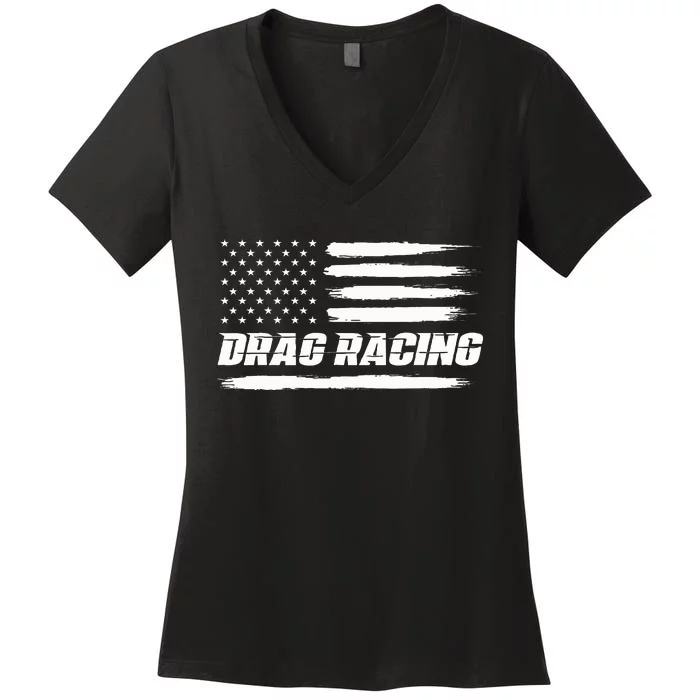 Drag Racing American Flag Drag Racer Race Women's V-Neck T-Shirt