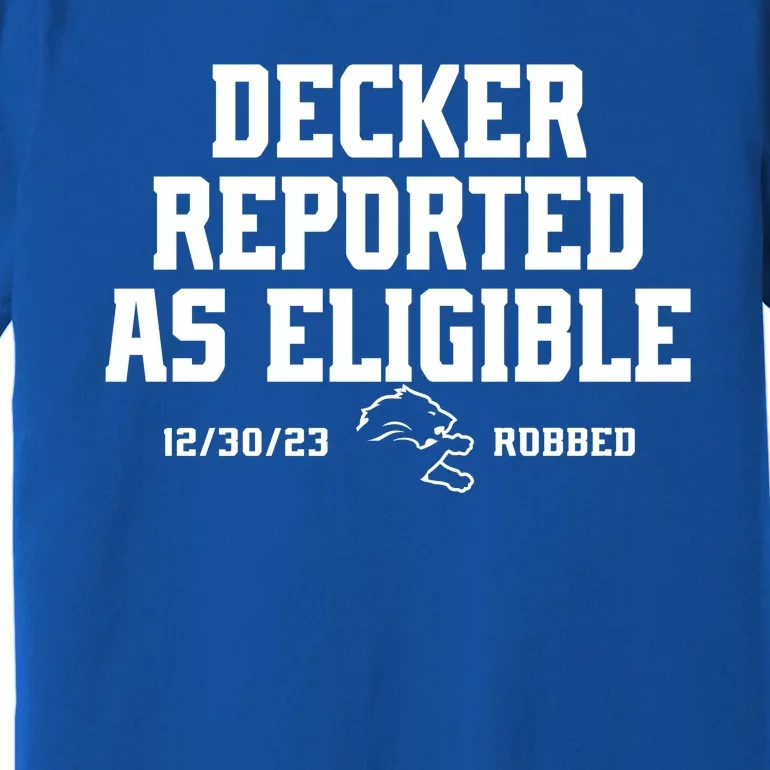 Decker Reported As Eligible Detroit Football Premium T-Shirt