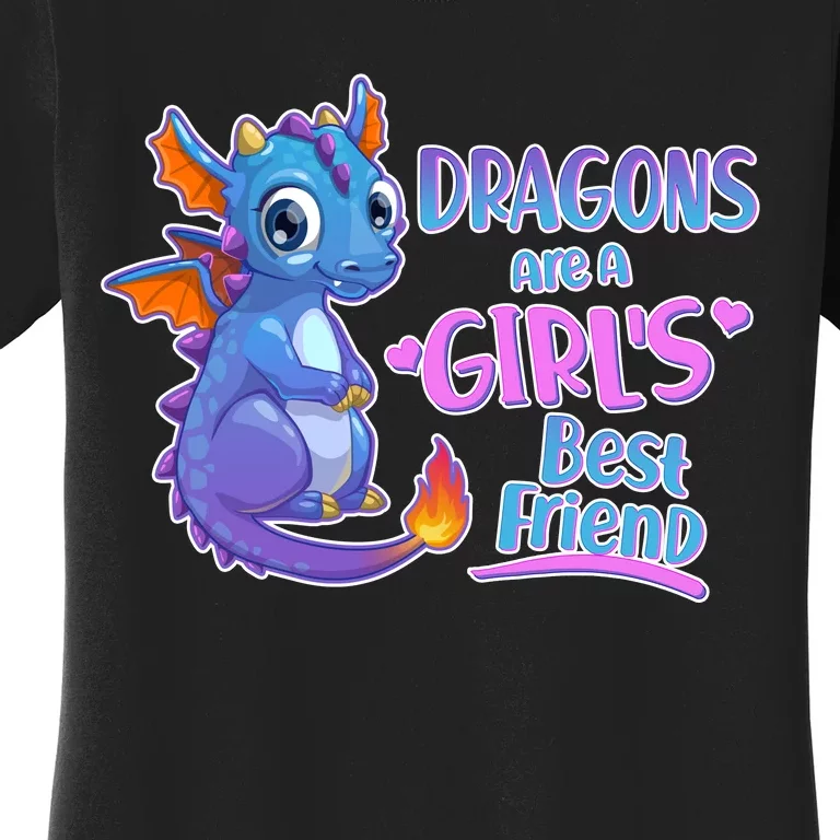 Dragons Are A Girl's Best Friend Cute Baby Dragon Women's T-Shirt