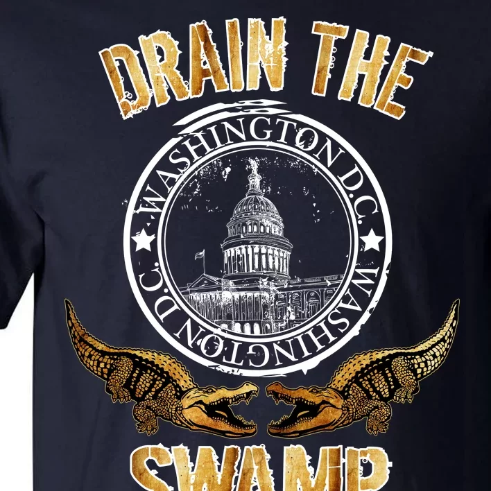 Drain The Swamp Washington DC Alligator Logo Trump Tall T-Shirt