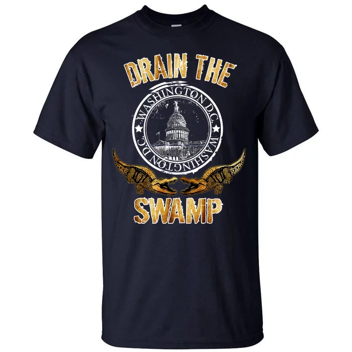 Drain The Swamp Washington DC Alligator Logo Trump Tall T-Shirt