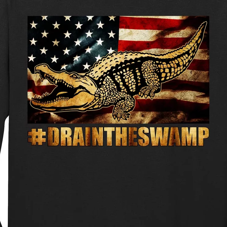 Drain The Swamp Washington DC Donald Trump President Tall Long Sleeve T-Shirt