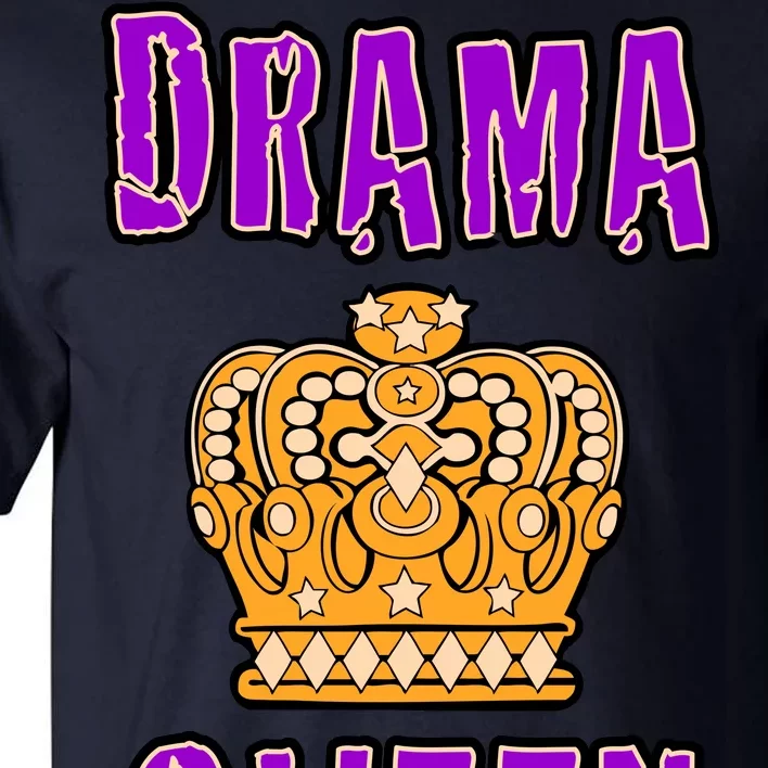 Drama Queen Tall T-Shirt