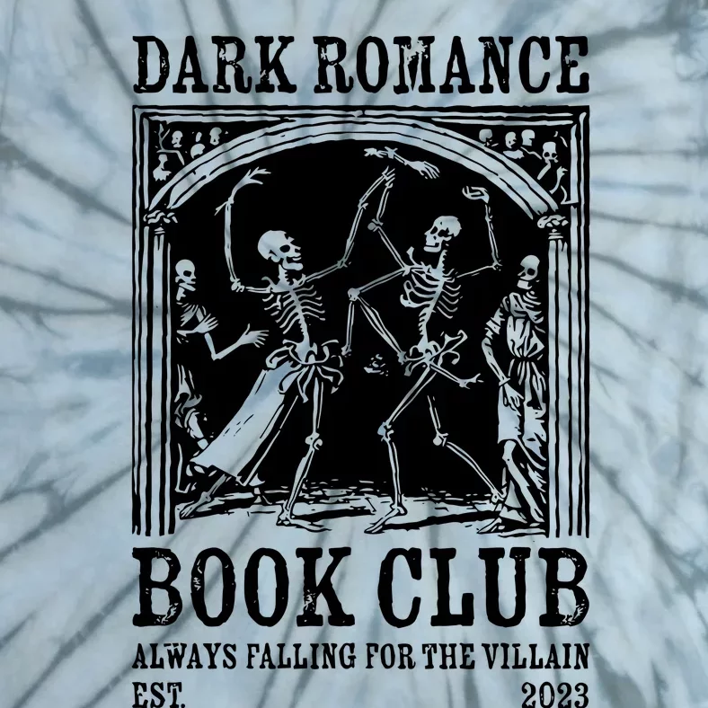 Dark Romance Book Club Funny Gift For Readers Tie-Dye T-Shirt