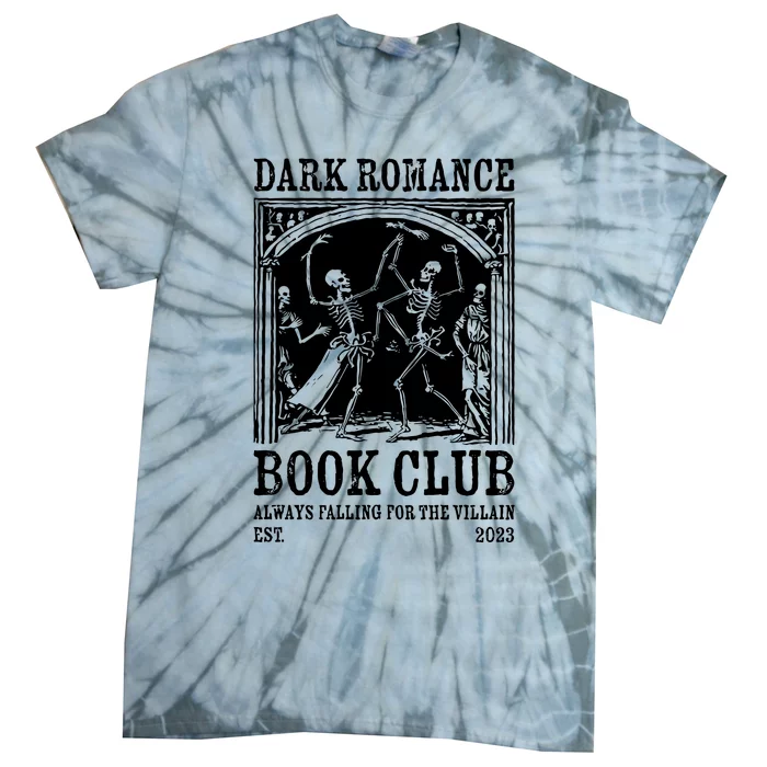 Dark Romance Book Club Funny Gift For Readers Tie-Dye T-Shirt