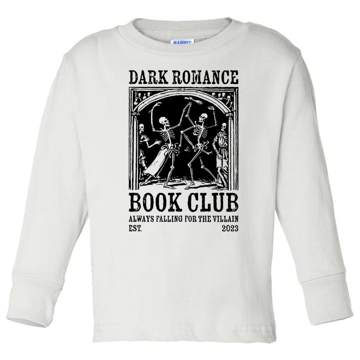 Dark Romance Book Club Funny Gift For Readers Toddler Long Sleeve Shirt