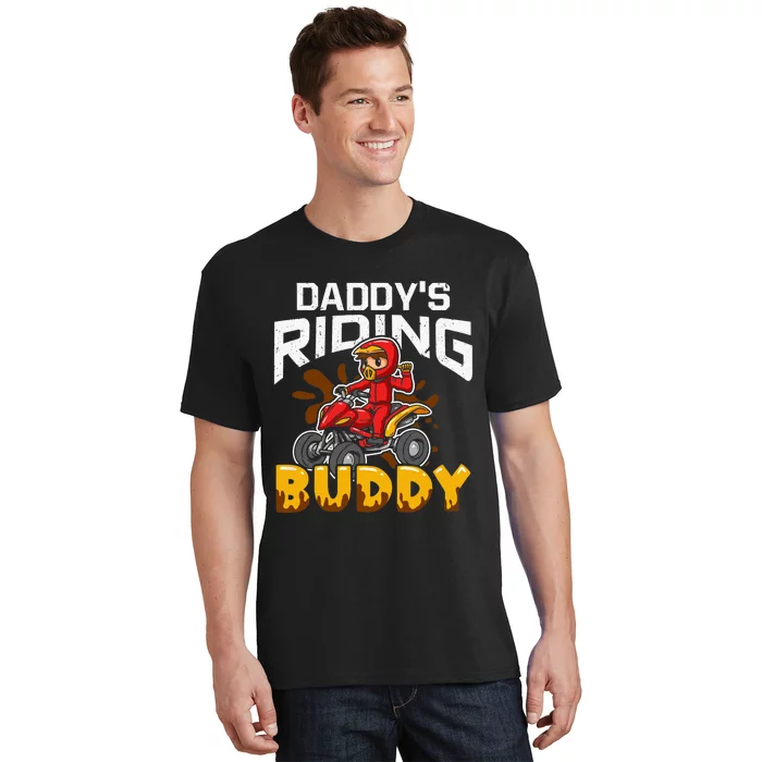 Daddy's Riding Buddy Funny ATV 4Wheeler Quad Biker T-Shirt