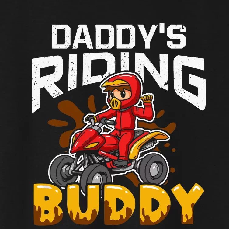 Daddy's Riding Buddy Funny ATV 4Wheeler Quad Biker Women's Crop Top Tee