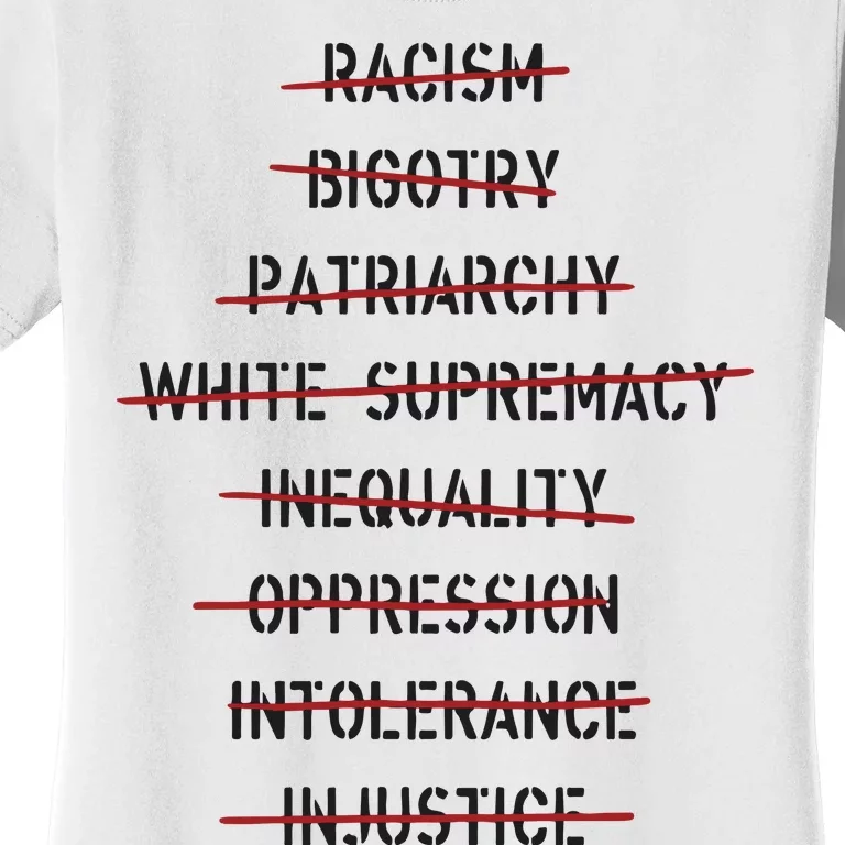 Don’T Racism Bigotry Patriarchy White Supremacy Inequality Oppression Women's T-Shirt