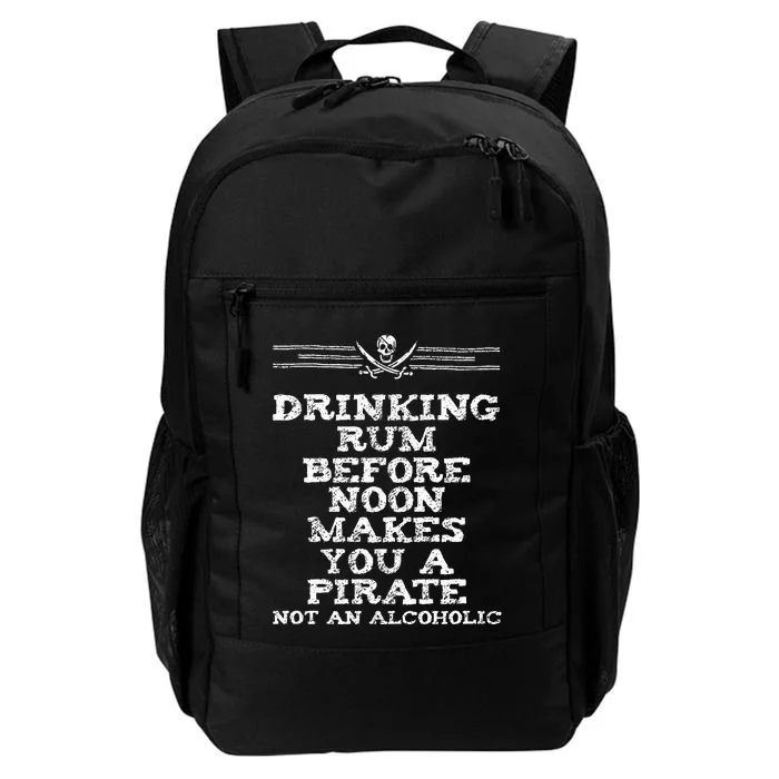 Drinking Rum Before Noon Pirate Piracy Lifestyle Daily Commute Backpack