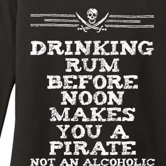 Drinking Rum Before Noon Pirate Piracy Lifestyle Womens CVC Long Sleeve Shirt