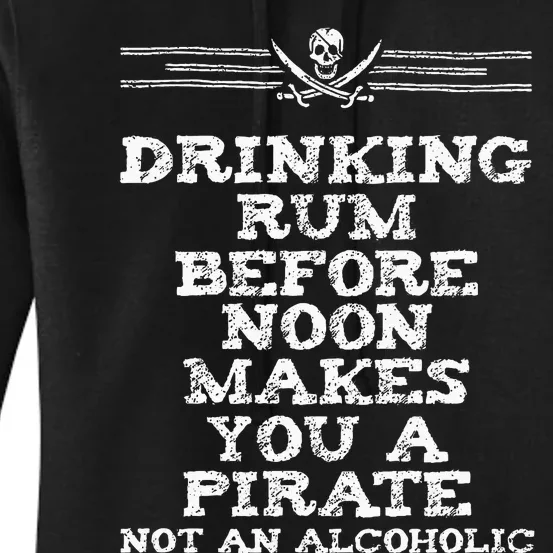 Drinking Rum Before Noon Pirate Piracy Lifestyle Women's Pullover Hoodie