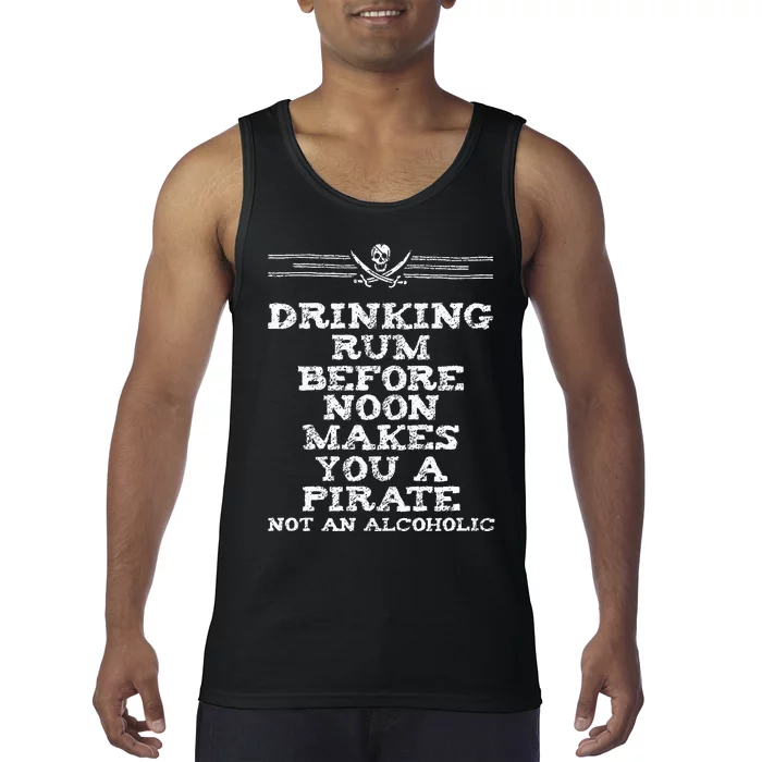 Drinking Rum Before Noon Pirate Piracy Lifestyle Tank Top