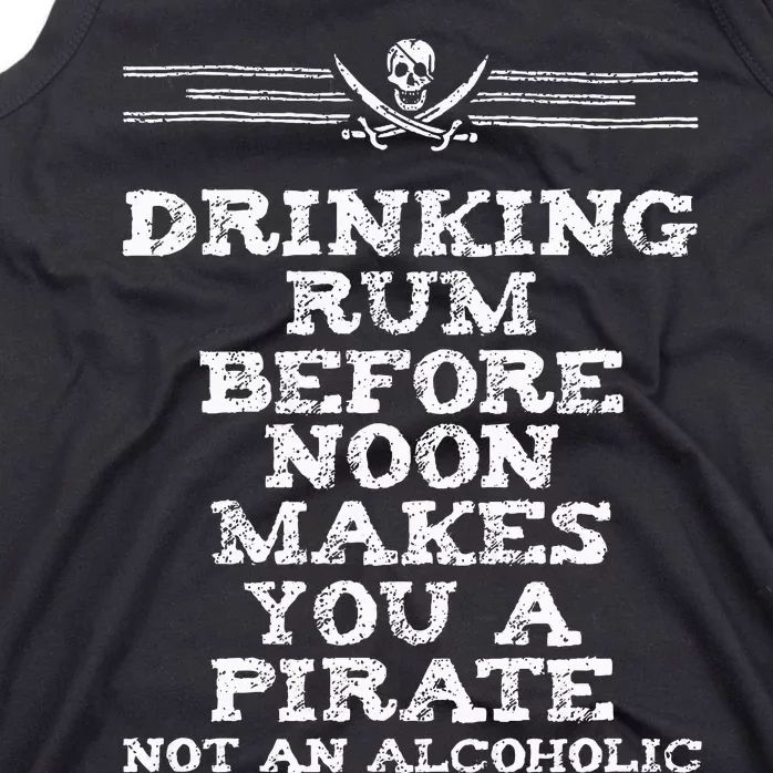 Drinking Rum Before Noon Pirate Piracy Lifestyle Tank Top