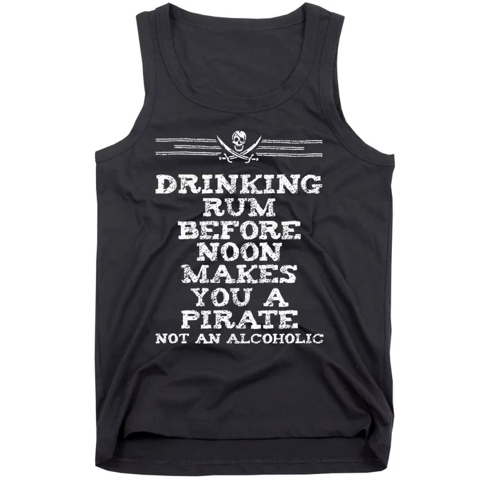 Drinking Rum Before Noon Pirate Piracy Lifestyle Tank Top