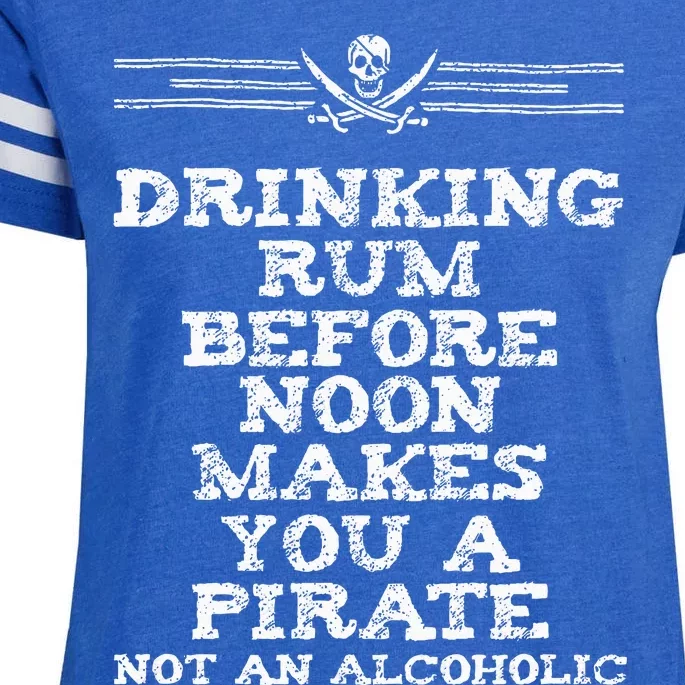 Drinking Rum Before Noon Pirate Piracy Lifestyle Enza Ladies Jersey Football T-Shirt