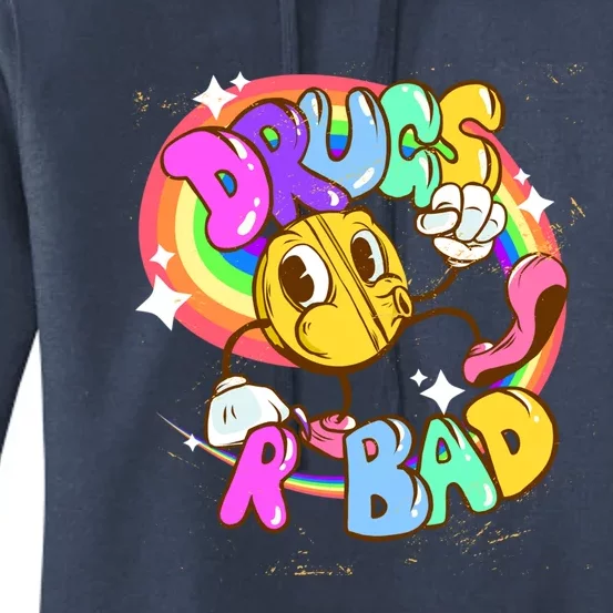 Drugs R Bad Great Gift Women's Pullover Hoodie